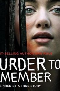 Ann Rule's A Murder to Remember 