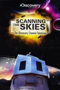 Сканируя небо: Телескоп Discovery Channel 