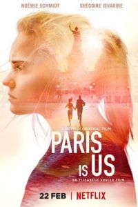 Париж – это мы (2019)