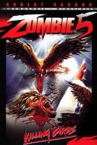 Зомби 5: Смертоносные птицы (1987)