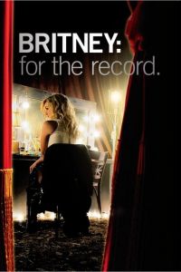 Бритни Спирс: Жизнь за стеклом (2008)