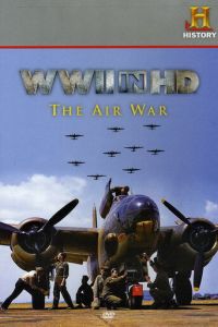 Вторая мировая война в HD: Воздушная война (2010)