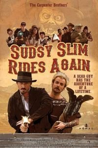 Sudsy Slim Rides Again (2018)