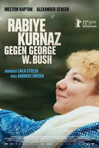 Рабийе Курназ против Джорджа Буша 